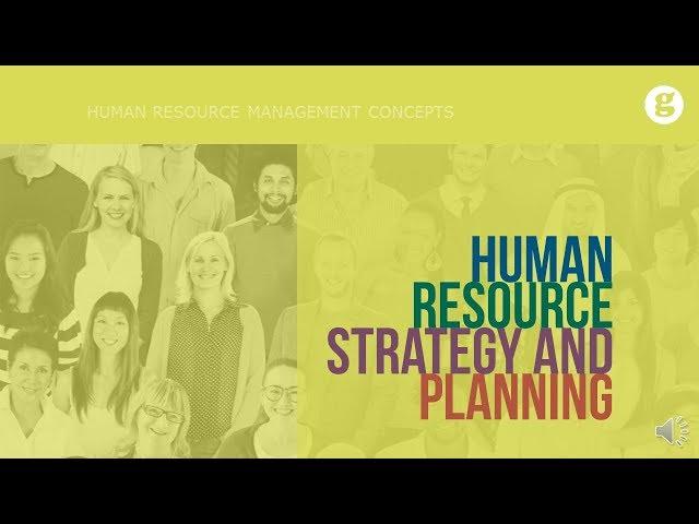 Human Resource Strategy and Planning