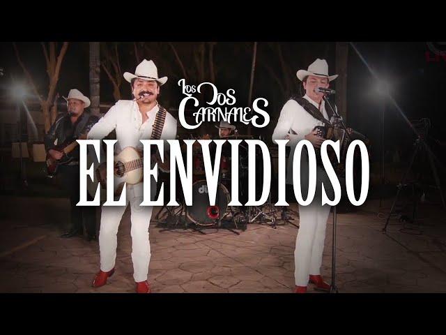 Los Dos Carnales - El Envidioso (En Vivo)