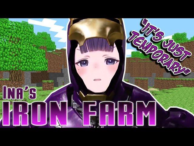 [Hololive EN] Ina - The "Temporary" Iron Farm: Tako does what Watson't