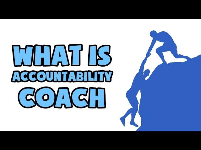 What is Accountability Coach | Explained in 2 min