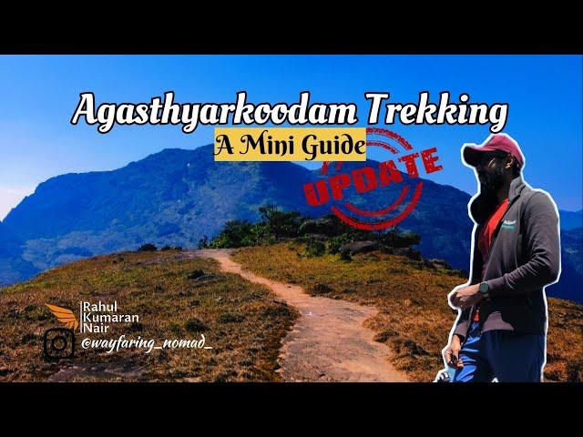Agasthyarkoodam Trekking | A Complete Mini Guide | Trivandrum | Wayfaring Nomad | Rahul Kumaran Nair
