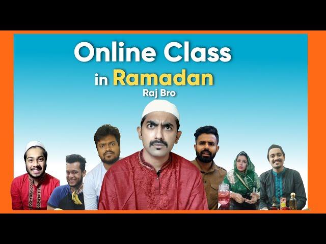 Online Class in Ramadan @RajBro