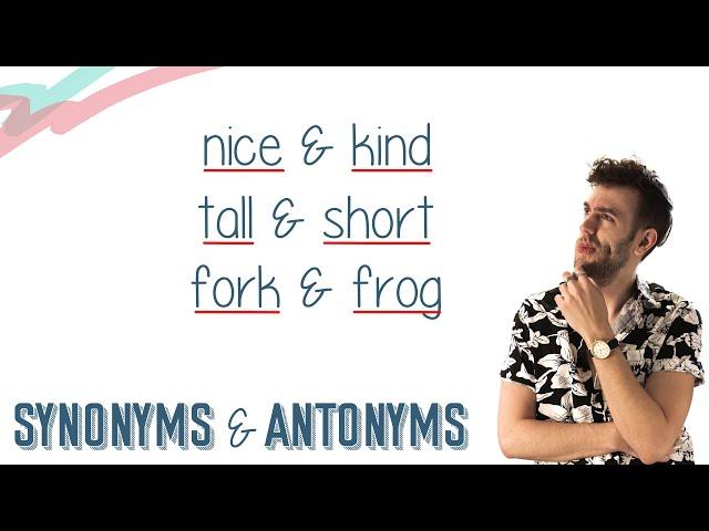 SYNONYMS & ANTONYMS | English Lesson