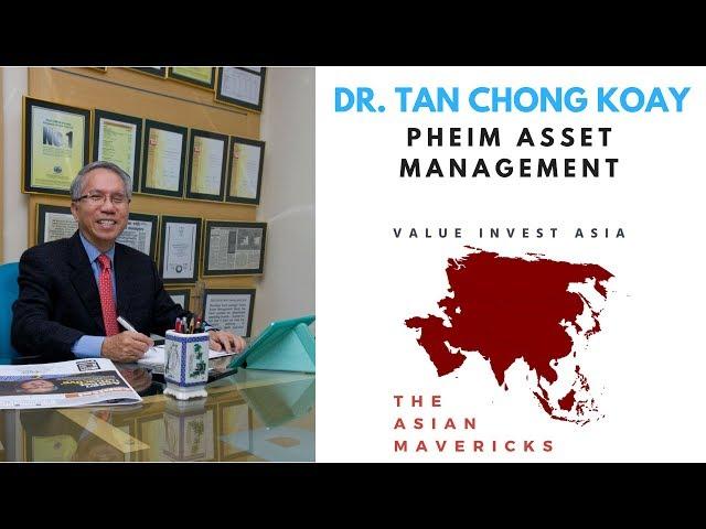 #6 The Asian Mavericks - Dr. Tan CK (Pheim Asset Management)