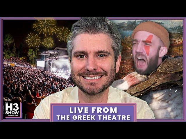 The H3 Show LIVE From The Greek Theater!