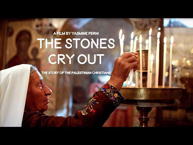 The Story Of Palestinian Christians | The Stones Cry Out (2013) | Full Film