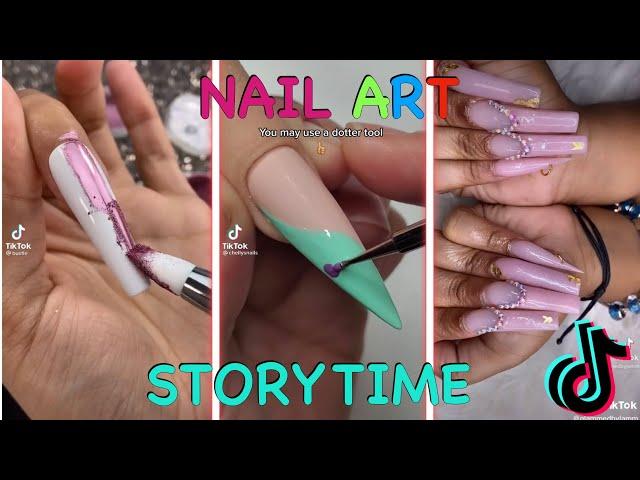 NAIL ART STORYTIME TIKTOK COMPILATION *Juicy Stories* Part 5