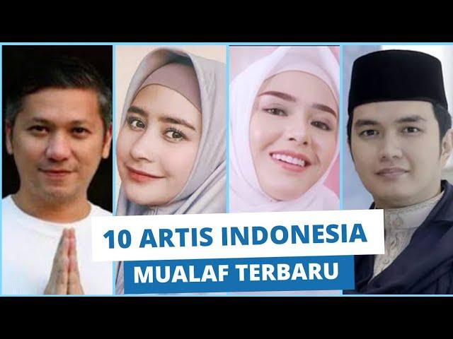 10 ARTIS MUALAF TERKINI, PINDAH DARI KRISTEN Ke Islam