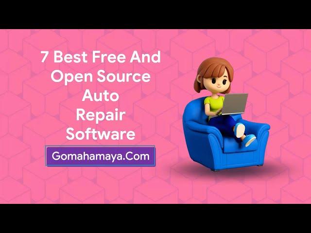 7 Best Free And Paid Auto Repair Software