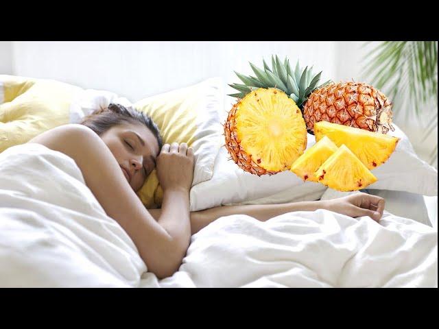 10 Benefits of Eating Pineapple Before Bedtime !!