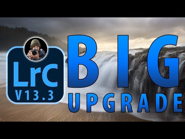 Big New Features in Lightroom Classic V13.3!!!