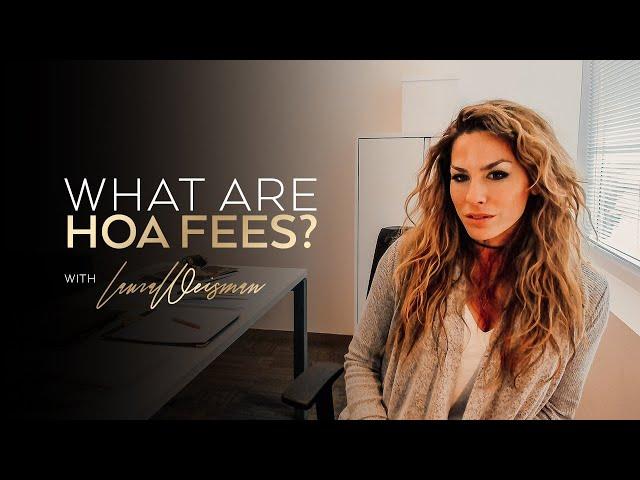 What Are HOA Fees - HOA Fees Explained - Homeowners Association Fee