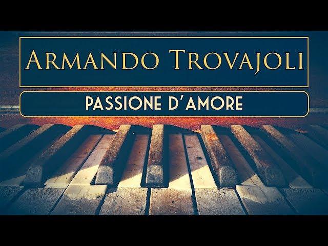 Passione D'amore "Passion of Love" - Film Music Composer - Armando Trovajoli [HQ]