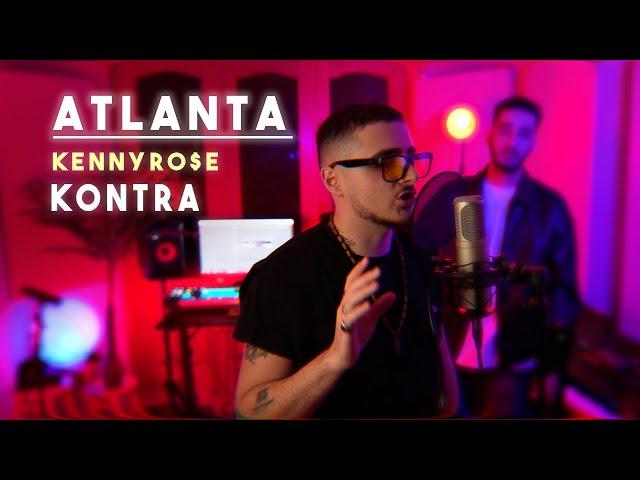 KENNYRO$E x Kontra - Atlanta (prod. HaruTune)