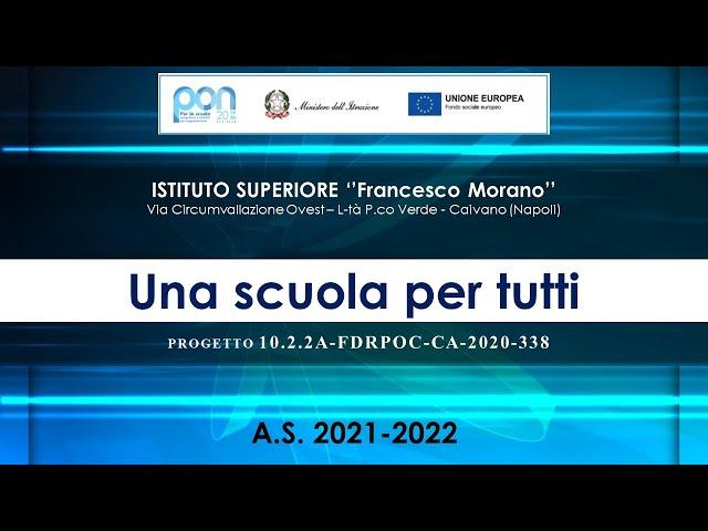 #IstitutoMorano Percorso 338 - #UnaScuolaPerTutti (video completo)