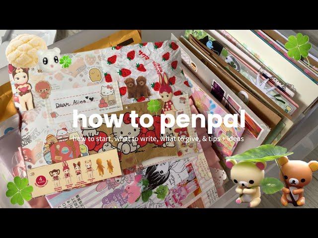 how to penpal // how to start, what to write, what to give, & tips + ideas