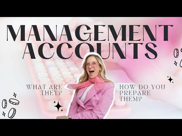 Demystifying Management Accounts | What are they and how to prepare them?