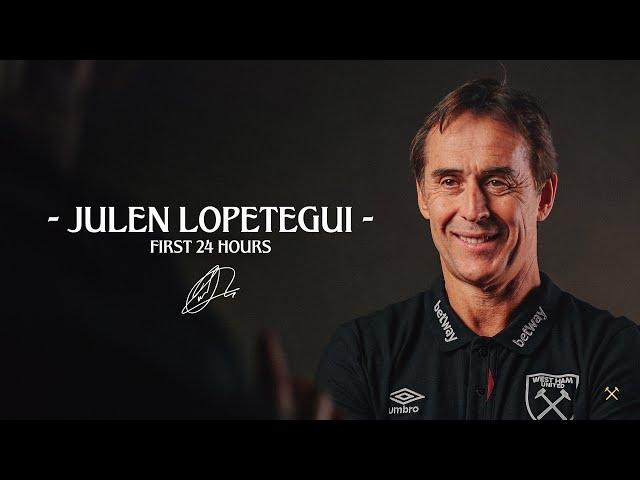 Julen Lopetegui's First 24 Hours At West Ham | Exclusive Behind The Scenes Access