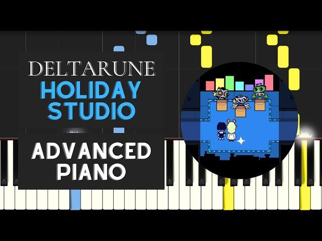 Holiday Studio (Advanced Piano Tutorial) - Deltarune