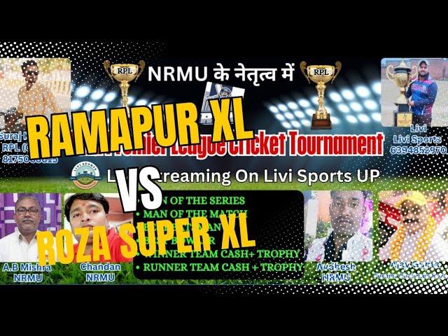 RPL League Match// Ramapur Xl Vs Roza super Xl  2nd inning//Roza Premier league @Livisportsup