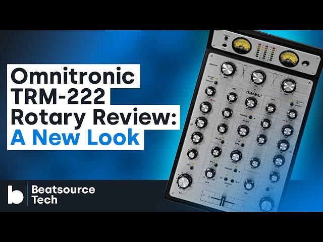 Omnitronic TRM-222 Rotary Review: A New Look | Beatsource Tech