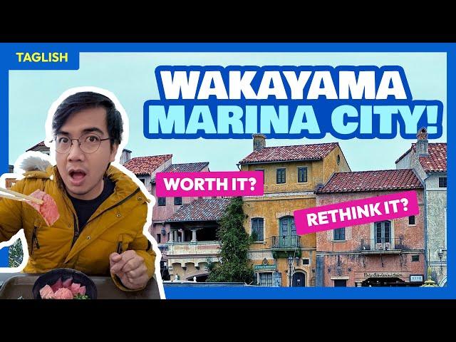 Vlog: WAKAYAMA MARINA CITY (Kuroshio Market + Porto Europa) • The Poor Traveler JAPAN