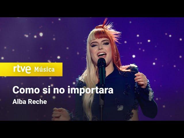 Alba Reche - "Como si no importara " (¡Feliz 2023!)