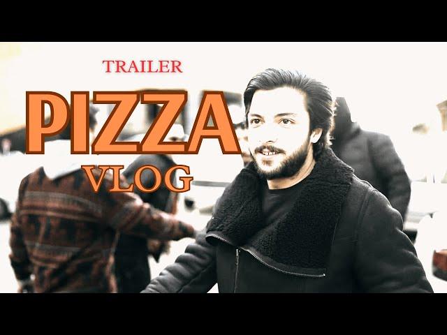 The Making of "PIZZA" - [VLOG] Trailer