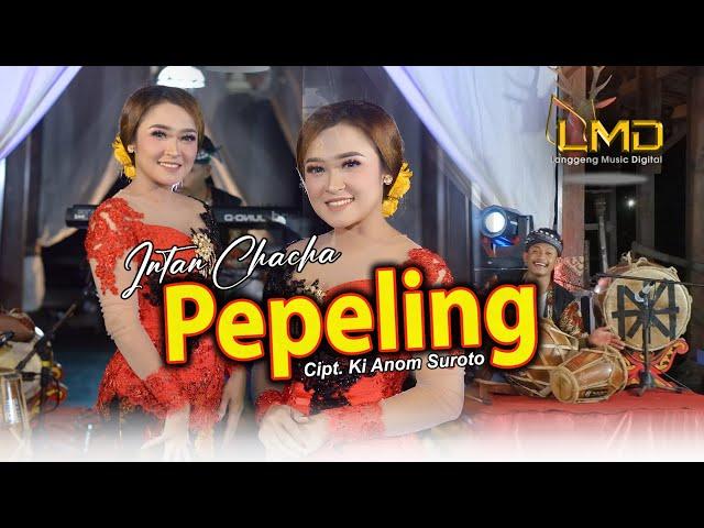 Intan Chacha - Pepeling (Official Music Video)