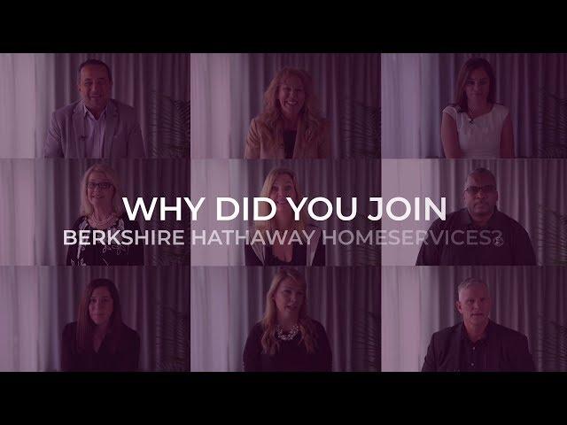 Why Did You Join Berkshire Hathaway HomeServices?