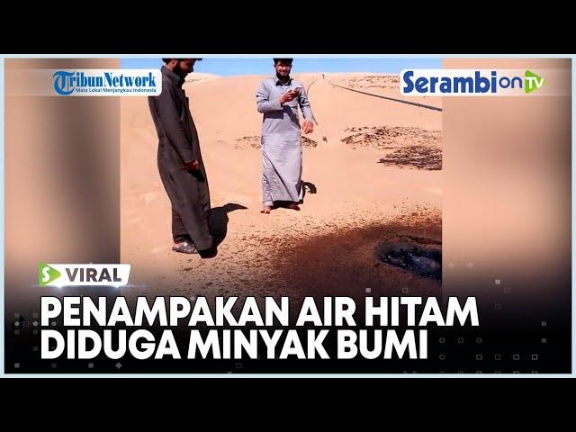 Penampakan Air Berwarna Hitam di Gurun Pasir, Diduga Minyak Bumi yang Muncul ke Permukaan