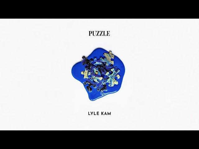 Lyle Kam - Puzzle (Official Audio)