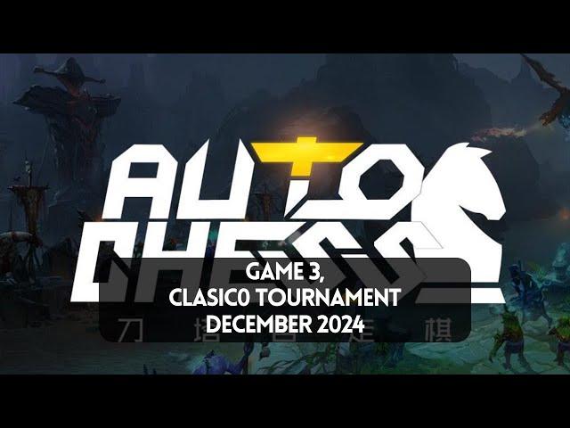 Game 3, Clasic0 Tournament December 2024