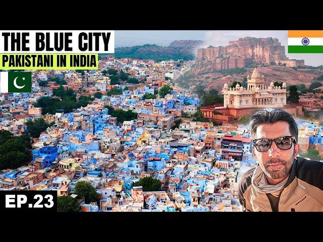 The Magnificent Blue City in Rajasthan  EP.23 | Jodhpur | Pakistani Visiting India