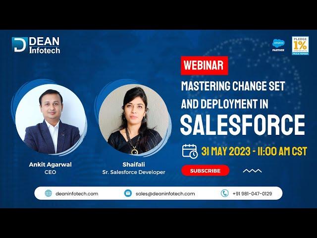 Mastering Change Set and Deployment in Salesforce | Webinar | Dean Infotech