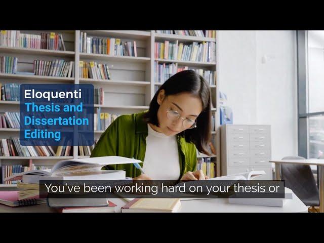 Thesis Editing and Dissertation Editing Services | Eloquenti