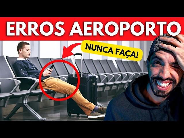 10 coisas para NUNCA fazer no aeroporto antes do VOO