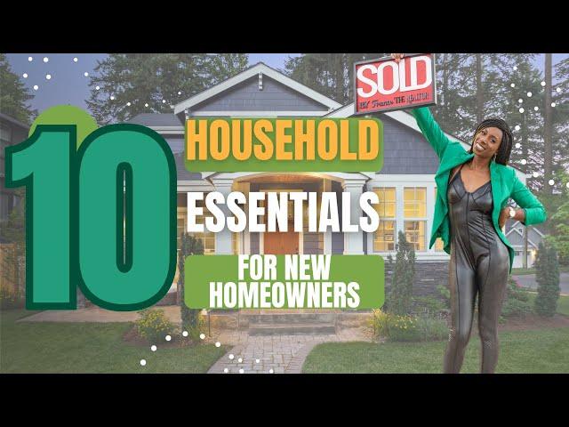 New House Essentials For First Time Homebuyers