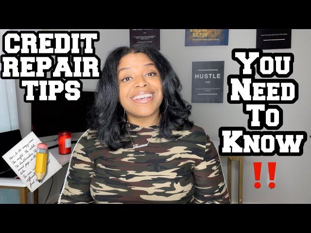 HOW TO REPAIR YOUR OWN CREDIT | CREDIT TIPS YOU NEED TO KNOW!