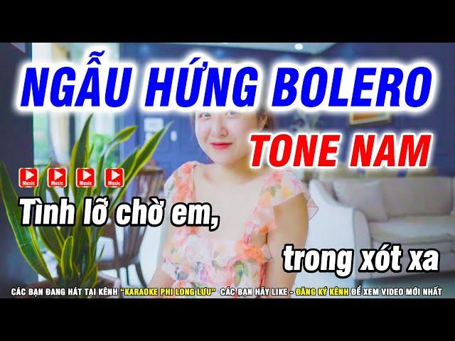 Karaoke Ngẫu Hứng Bolero - Nhạc Sống Tone Nam Dễ Hát | Karaoke Phi Long