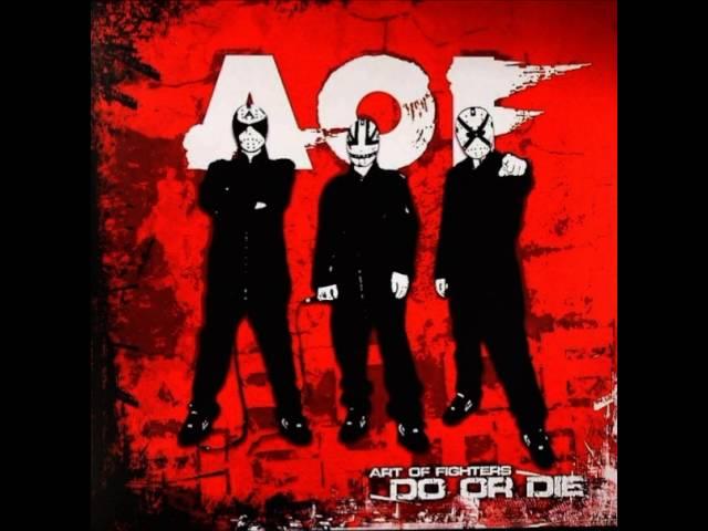 Art of Fighters - Do Or Die  [ TRAXTORM RECORDS ] 2007