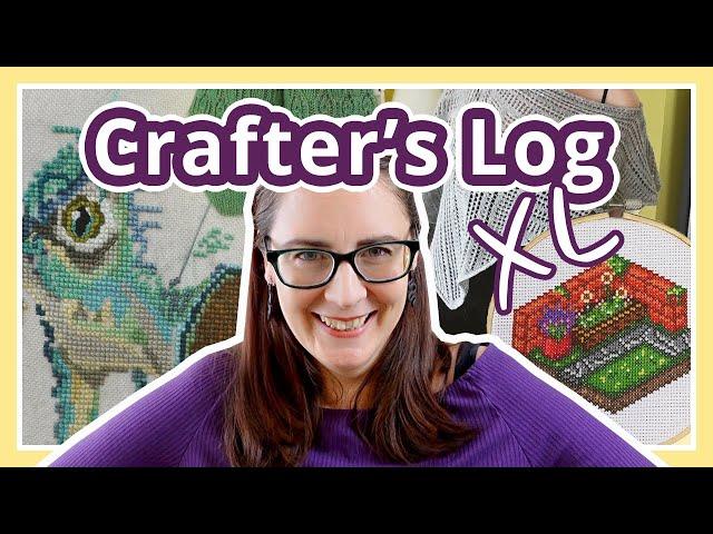 7 Months of Projects | Crafter's Log: Bumper Edition