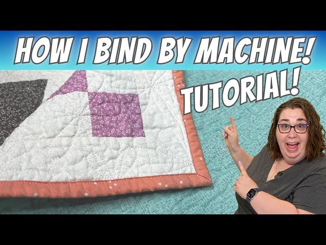 The Ultimate Machine Binding Tutorial for Perfectly Finished Quilts