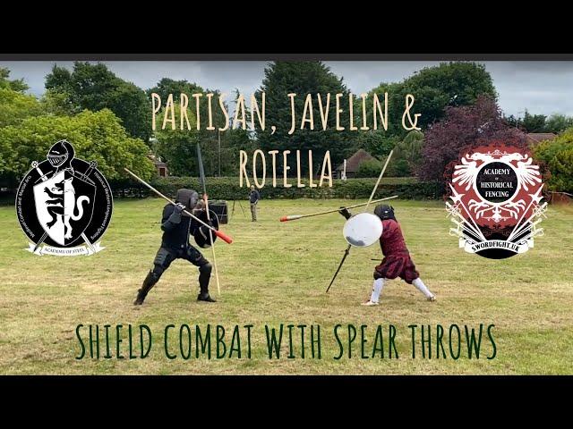 Throwing Spears & Shield Combat- Partisan, Javelin & Rotella