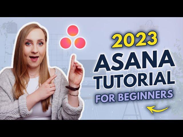 How To Use Asana For BEGINNERS! [FULL Asana Tutorial 2024]