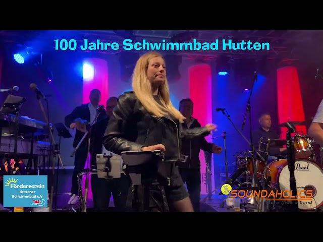 100 Jahre Schwimmbad Hutten mit den Soundaholics