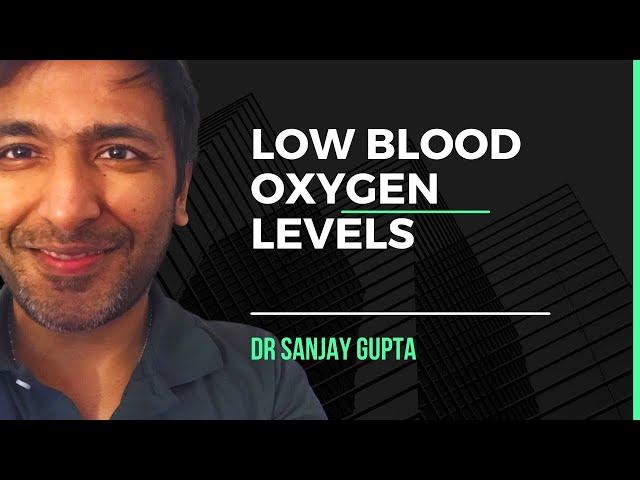 Low blood oxygen levels