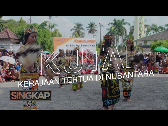 Kutai, Kerajaan Tertua di Nusantara - SINGKAP