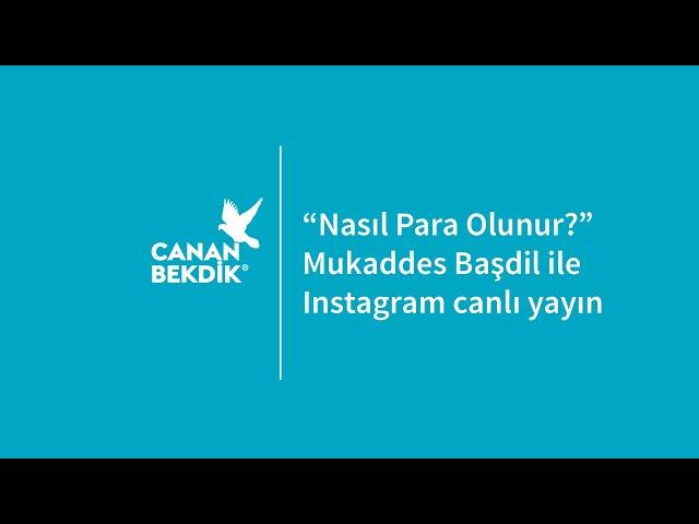 Nasıl Para Olunur? | Canan Bekdik, Mukaddes Başdil