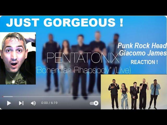 Pentatonix Bohemian Rhapsody (Live) reaction Punk Rock Head italian Singer& BassPlayer Giacomo James